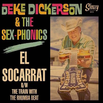 Dickerson ,Deke & The Sex-Phonics - El Socarrat +1 - Klik op de afbeelding om het venster te sluiten